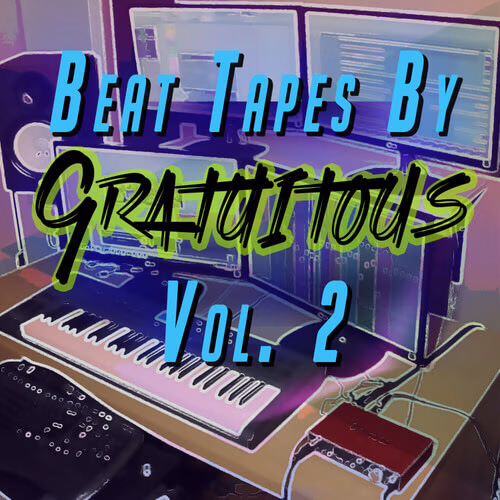 BEAT TAPES By GratuiTous Vol. 2