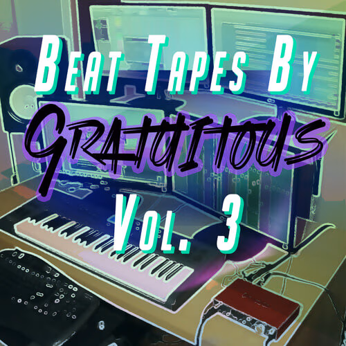 BEAT TAPES By GratuiTous Vol. 3