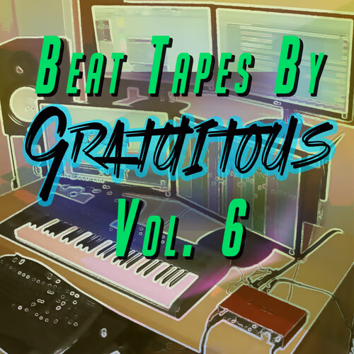 BEAT TAPES By GratuiTous Vol. 6