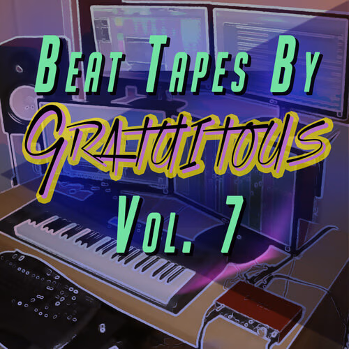 BEAT TAPES By GratuiTous Vol. 7