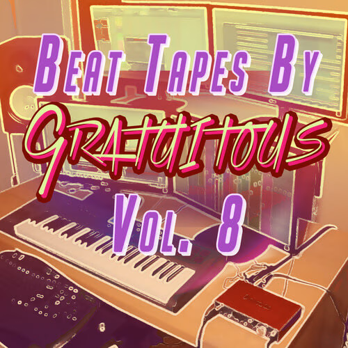 BEAT TAPES By GratuiTous Vol. 8