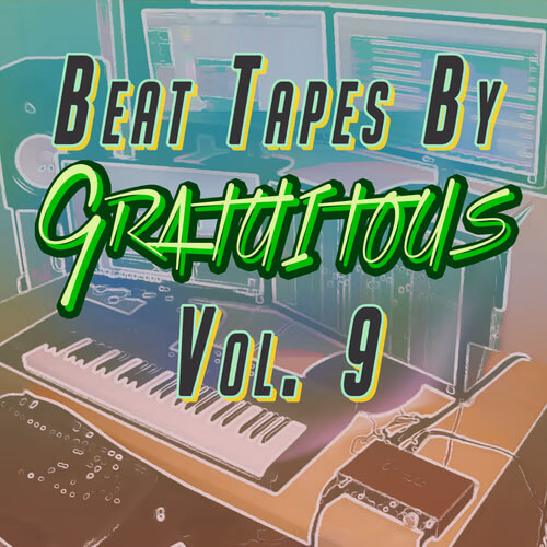 BEAT TAPES By GratuiTous Vol. 9