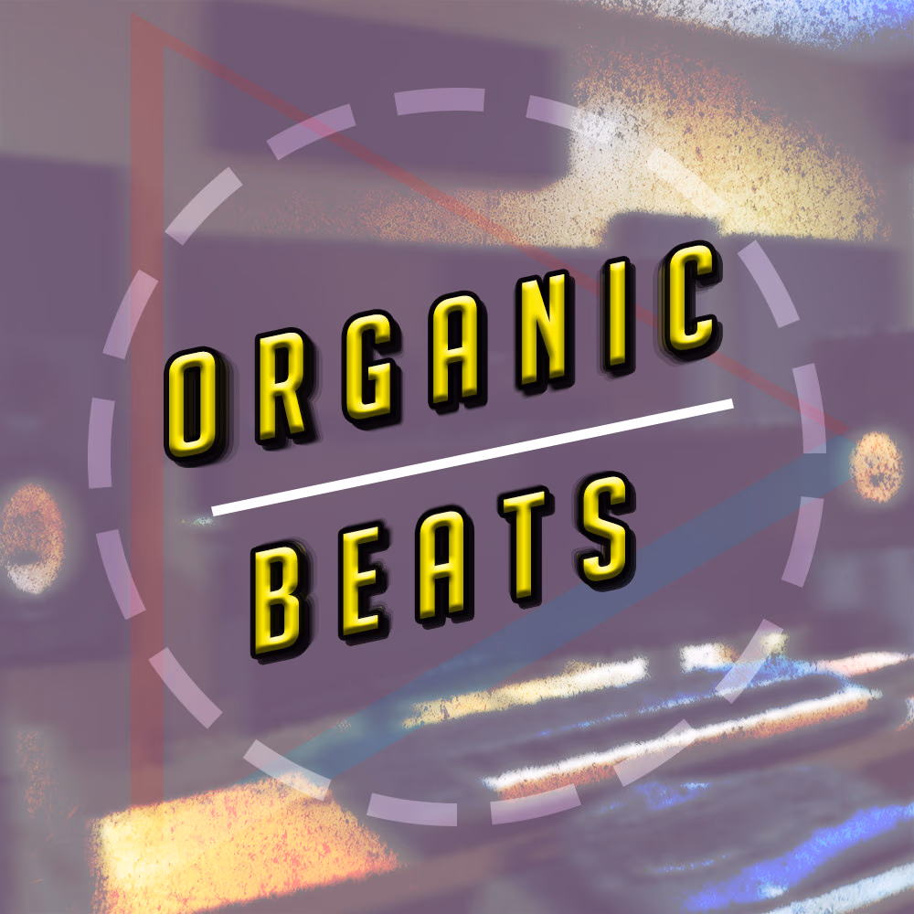 Creating Organic Beats
