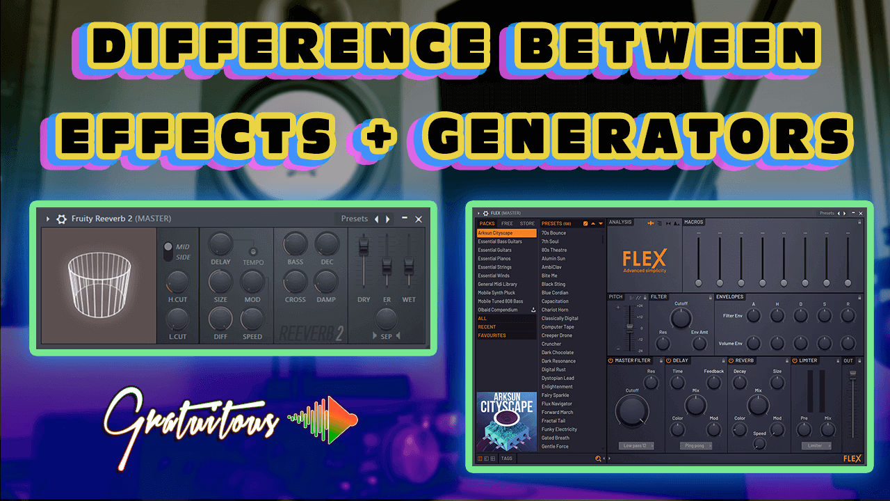 Difference Between Effects and Generators in FL Studio