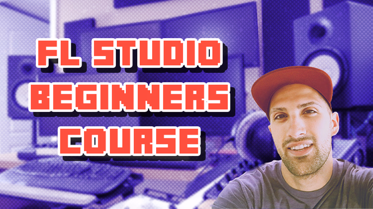 FL Studio Beginner Course