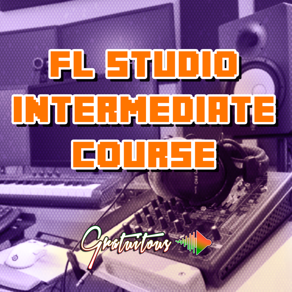FL Studio Intermediate Course