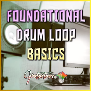 Foundational-Drum-Loop-Basics - FL Studio Course