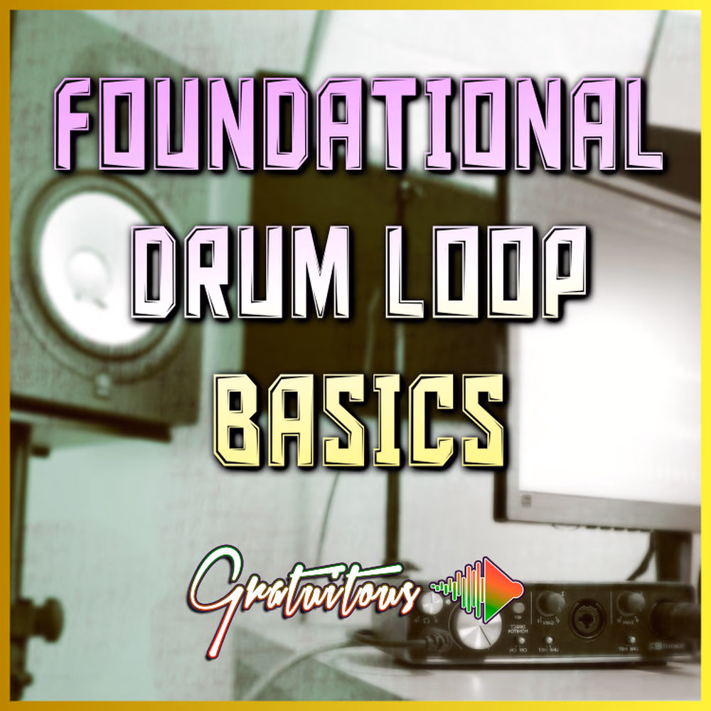 Foundational Drum Loop Basics
