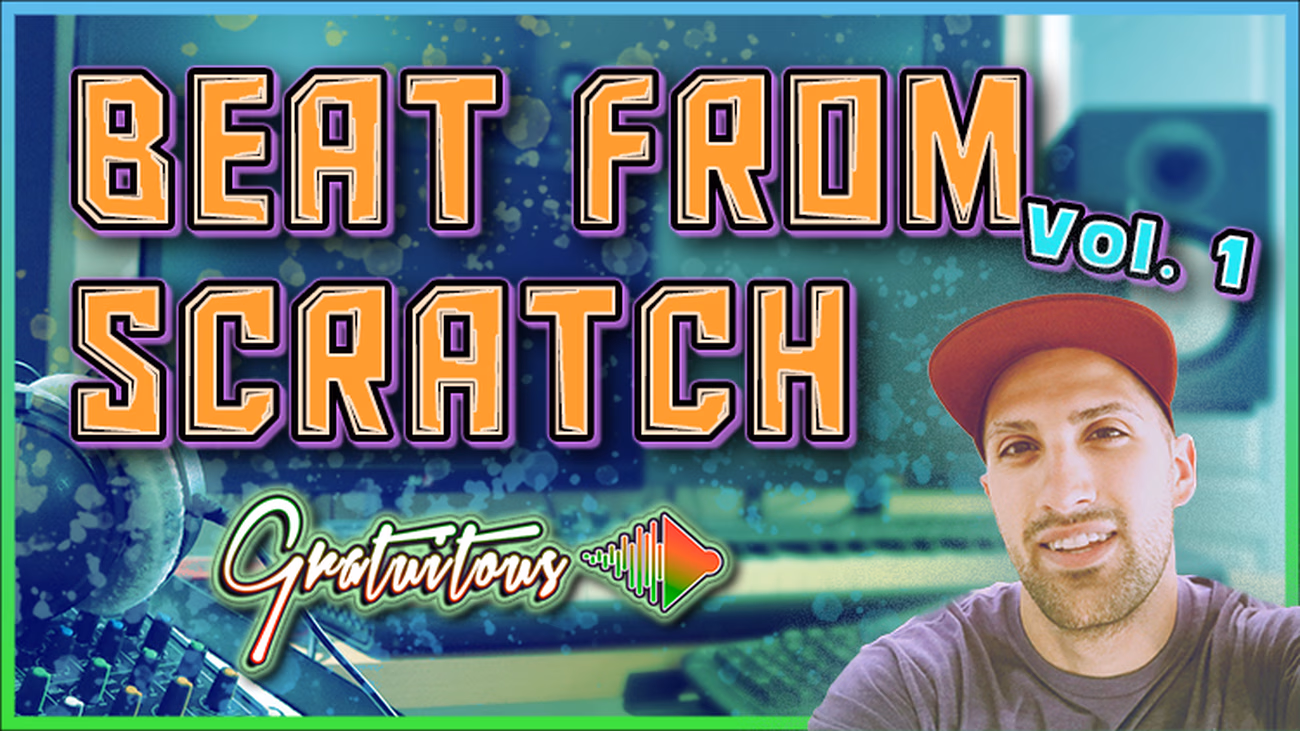 Make a Beat From Scratch Vol. 1