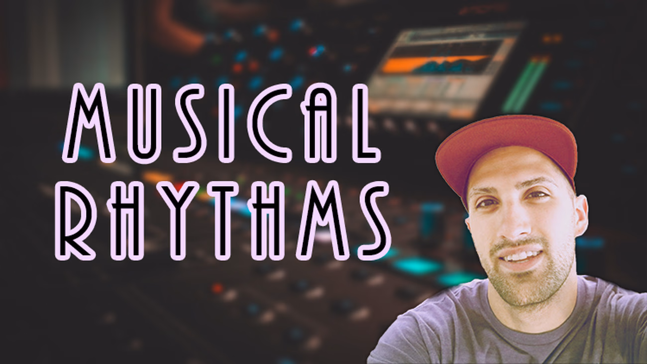 Musical Rhythms