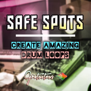 SAFE-SPOTS-Create-Amazing-Drum-Loops - Drum Loop Course