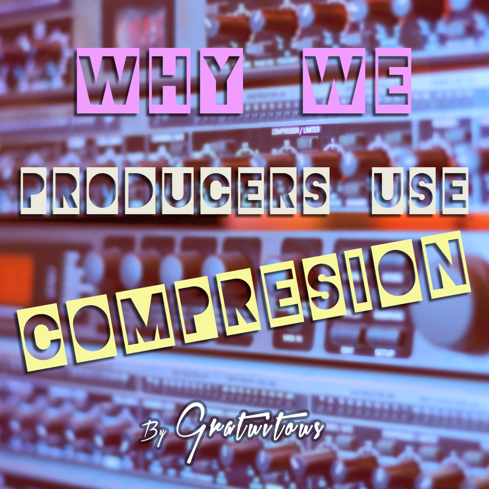 Why Producers Use Audio Compression