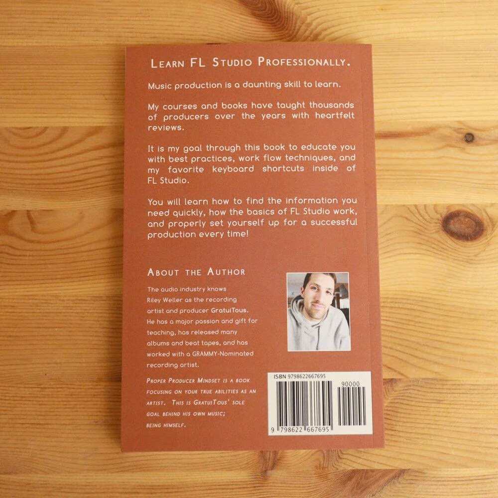 FL Studio Beginner Book by Riley Weller (GratuiTous) - Back Cover