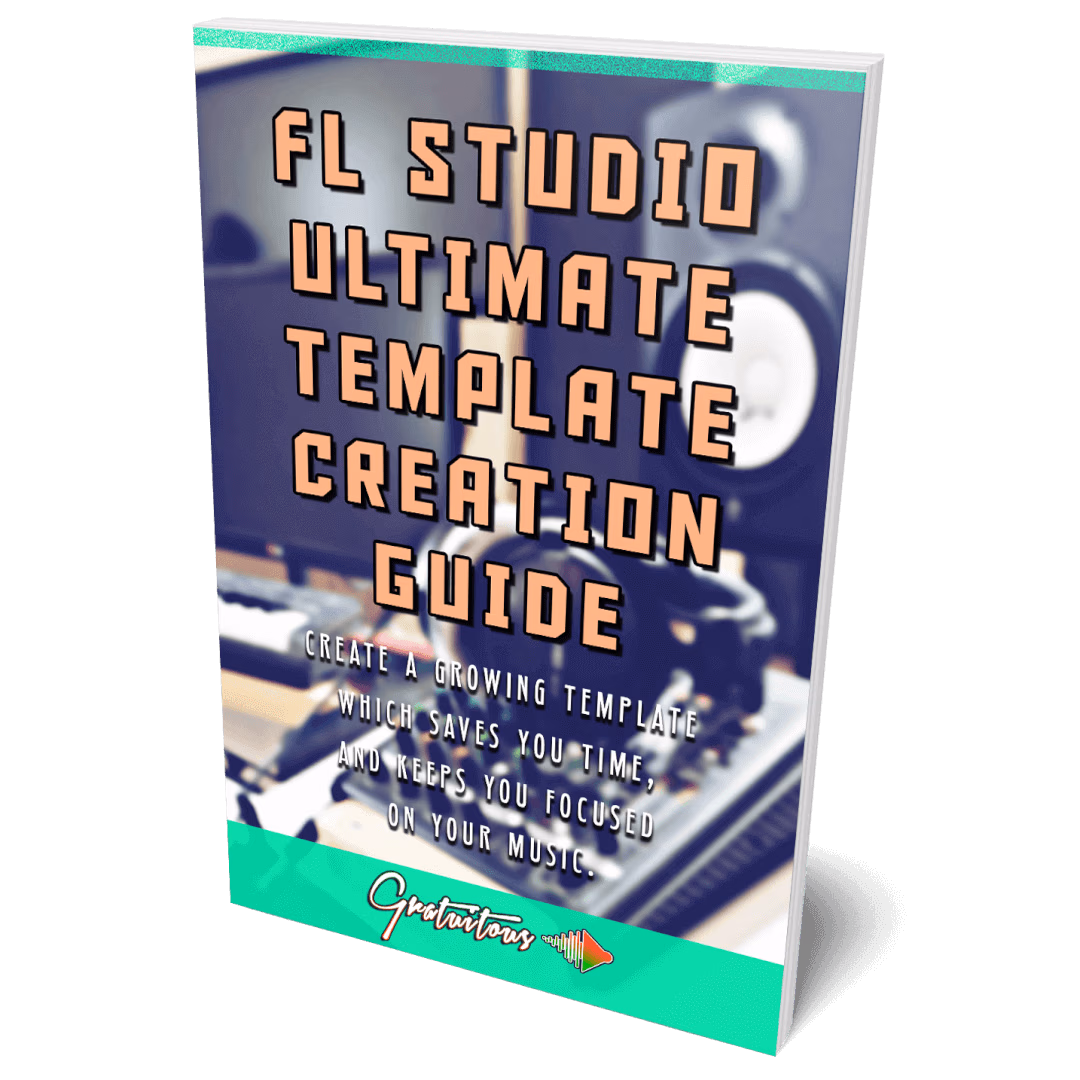 FL Studio Ultimate Template Creation Guide