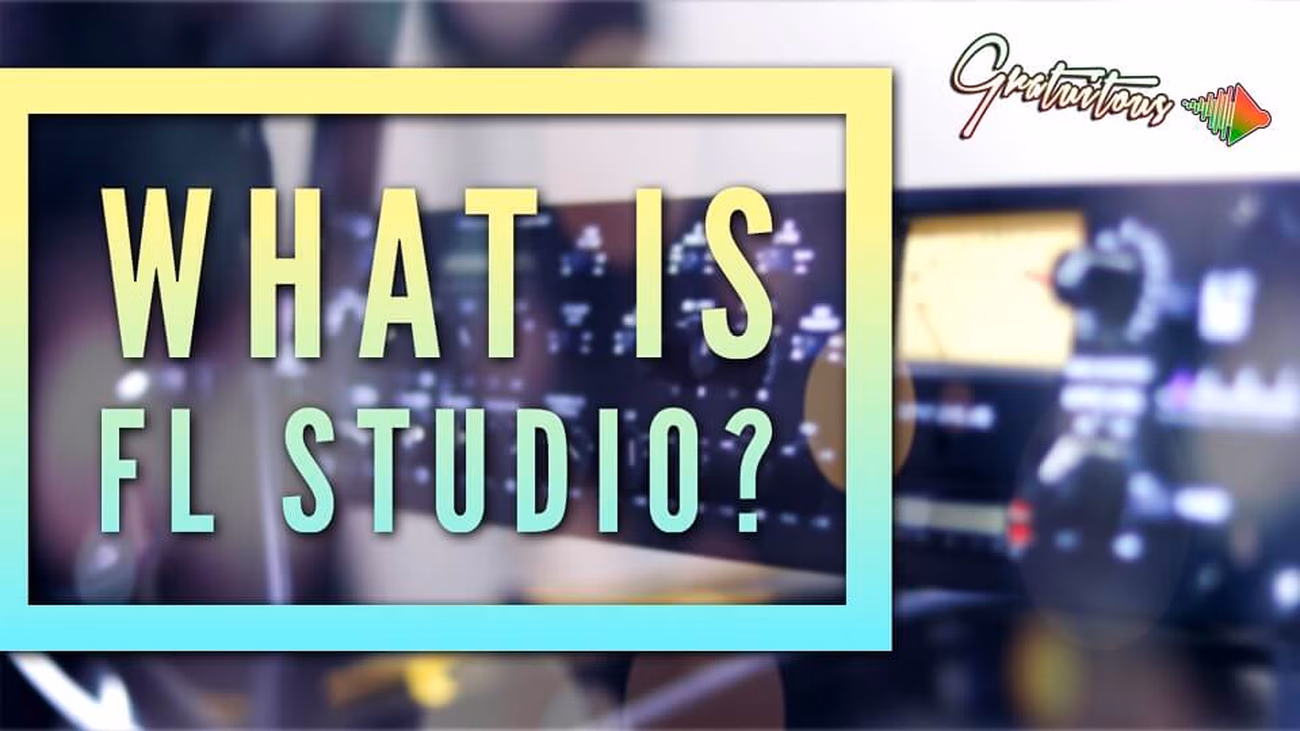 What Is FL Studio?